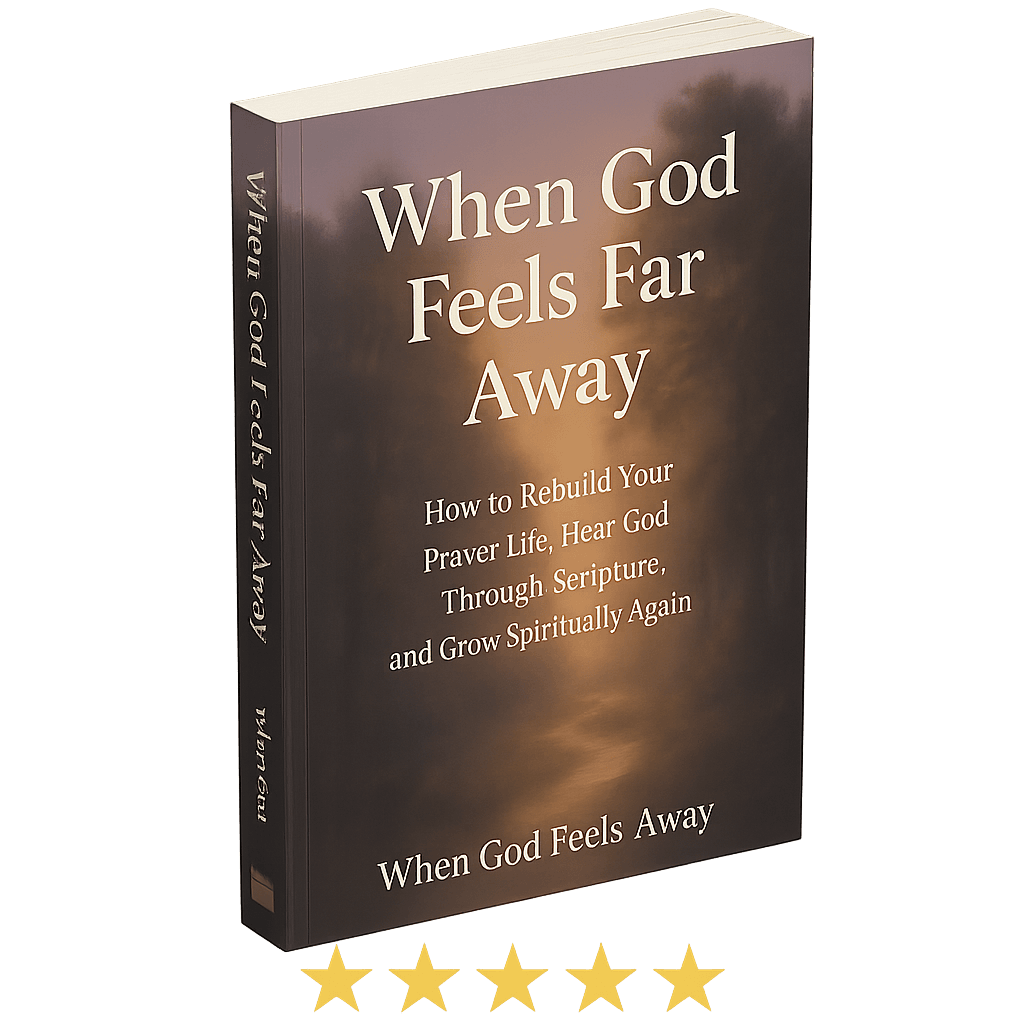 When God Feels Far Away